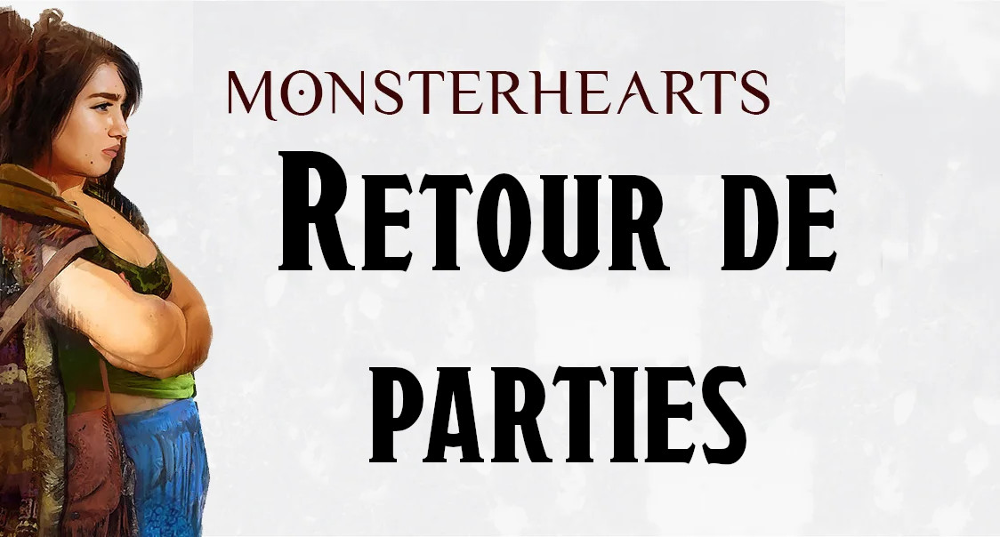 Monsterhearts v2 : retours de parties
